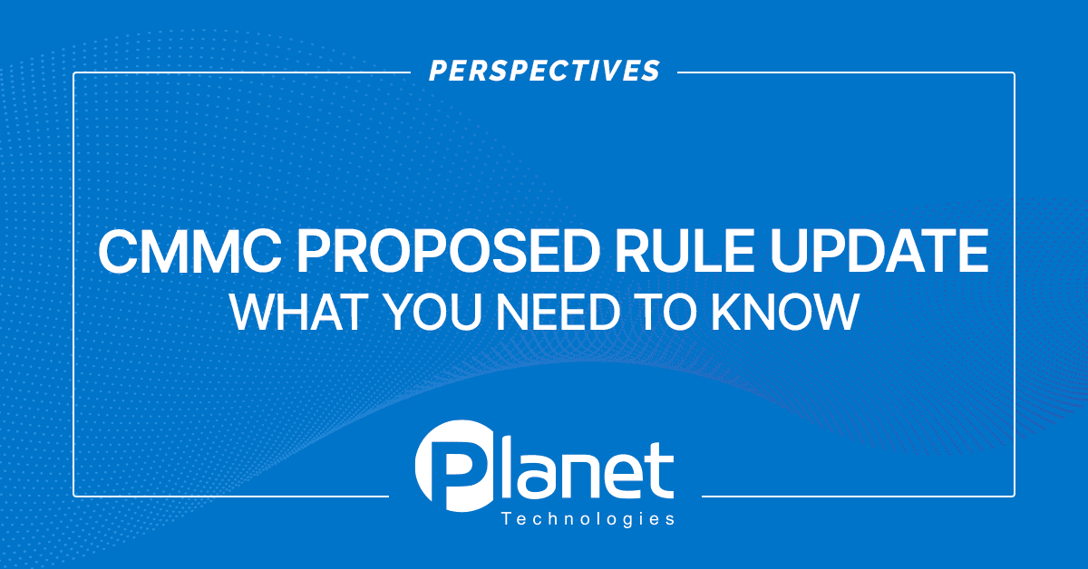 CMMC Proposed Rule Update What You Need to Know Technologies