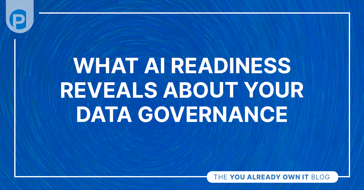 Blog - What AI Readiness Reveals About Your Data Governance